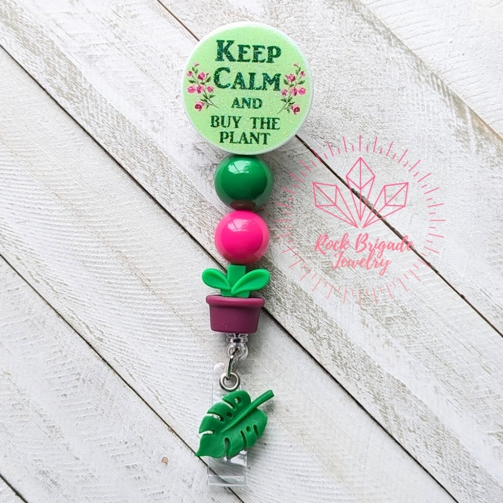 MTO NEW Keep Calm and Buy the Plant Crazy Plant Lady retractable badge reel ID